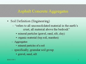 Asphalt Concrete Aggregates Soil Definition Engineering refers to