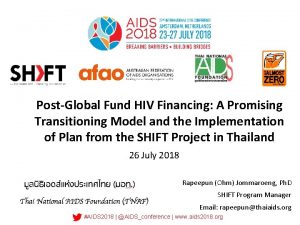 PostGlobal Fund HIV Financing A Promising Transitioning Model