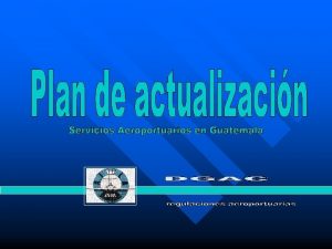 Cmo Enfrentar Guatemala las demandas del transporte areo