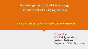 Knowledge Institute of Technology Department of Civil Engineering