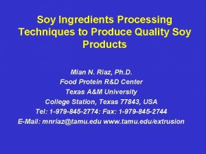 Soy Ingredients Processing Techniques to Produce Quality Soy