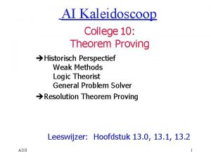 AI Kaleidoscoop College 10 Theorem Proving Historisch Perspectief