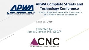 APWA Complete Streets and Technology Conference Use of