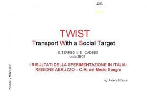 REGIONE ABRUZZO TWIST Transport With a Social Target