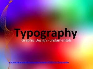 Typography Graphic Design Fundamentals http artinspired pbworks comwpage13819726Typography