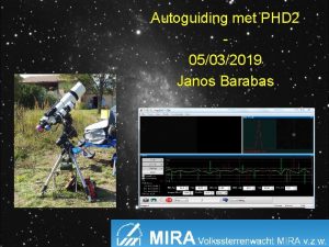 Autoguiding met PHD 2 05032019 Janos Barabas Laten