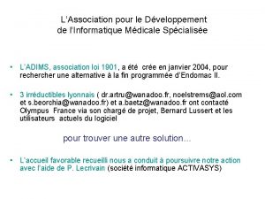 LAssociation pour le Dveloppement de lInformatique Mdicale Spcialise