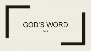 GODS WORD Part II Authority of Gods Word