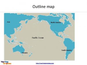 Outline map Asia North America Pacific Ocean South