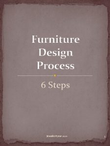 Furniture Design Process 6 Steps Jennifer Byrne 2020