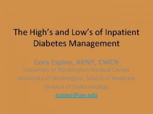 The Highs and Lows of Inpatient Diabetes Management