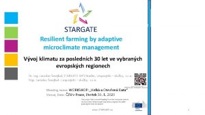 Resilient farming by adaptive microclimate management Vvoj klimatu