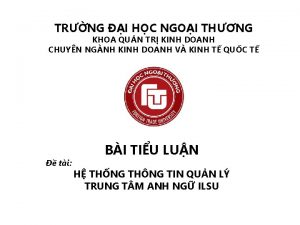 TRNG I HC NGOI THNG KHOA QUN TR