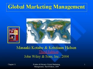 Global Marketing Management Masaaki Kotabe Kristiaan Helsen Third