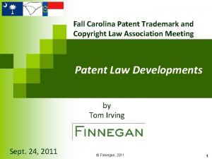 Fall Carolina Patent Trademark and Copyright Law Association
