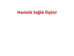 Hastalk Salk likisi Faydalanlan Kaynaklar 1 Veteriner Halk