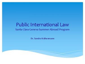 Public International Law Santa Clara Geneva Summer Abroad