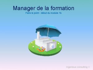 Manager de la formation Faire le point dbut