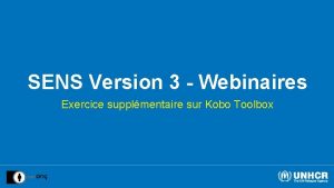 SENS Version 3 Webinaires Exercice supplmentaire sur Kobo