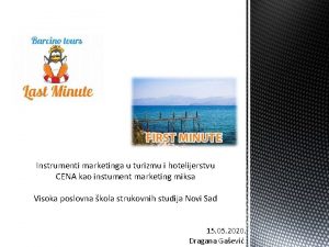 Instrumenti marketinga u turizmu i hotelijerstvu CENA kao