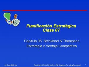 Planificacin Estratgica Clase 07 Capitulo 05 Strickland Thompson