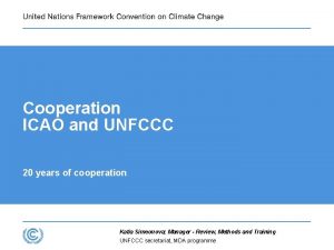 Cooperation ICAO and UNFCCC 20 years of cooperation