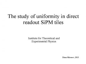 The study of uniformity in direct readout Si