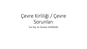 evre Kirlilii evre Sorunlar Yrd Do Dr brahim