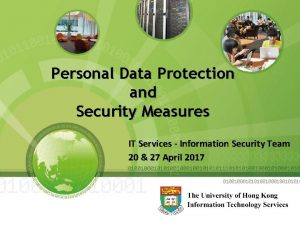 Personal Data Protection and Security Measures IT Services