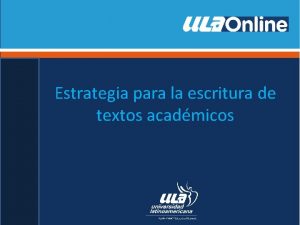 Estrategia para la escritura de textos acadmicos Elementos