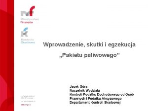 Wprowadzenie skutki i egzekucja Pakietu paliwowego ul witokrzyska