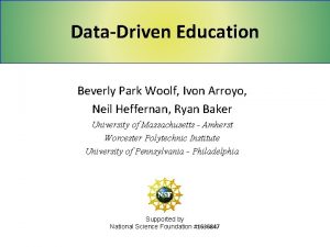 DataDriven Education Beverly Park Woolf Ivon Arroyo Neil