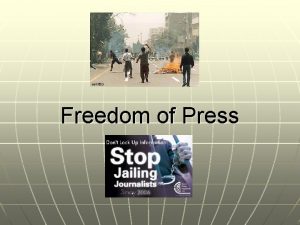 Freedom of Press n n I Federalizing effect