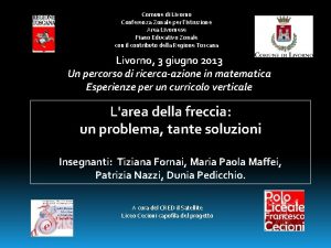 Comune di Livorno Conferenza Zonale per lIstruzione Area