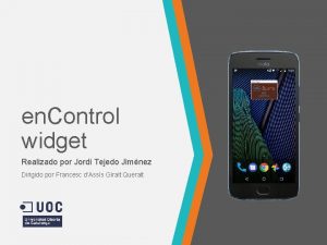 en Control widget Realizado por Jordi Tejedo Jimnez