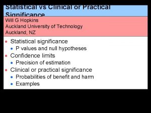 Statistical vs Clinical or Practical Significance Will G