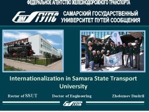 Internationalization in Samara State Transport University Rector of