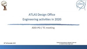 ATLAS Design Office Engineering activities in 2020 ADOPO