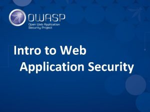 Intro to Web Application Security Francis Al Victoriano