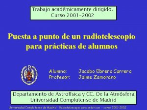 Trabajo acadmicamente dirigido Curso 2001 2002 Puesta a