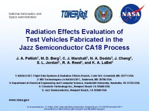 National Aeronautics and Space Administration Radiation Effects Evaluation