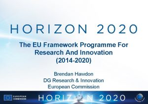 The EU Framework Programme For Research And Innovation