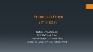 Francisco Goya 1746 1828 History of Western Art