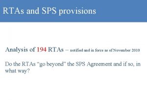 RTAs and SPS provisions Analysis of 194 RTAs