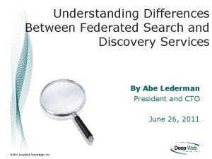Unified search vs federated search