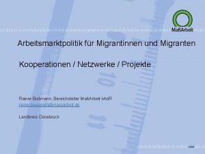 Arbeitsmarktpolitik fr Migrantinnen und Migranten Kooperationen Netzwerke Projekte