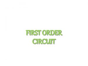 FIRST ORDER CIRCUIT Topic v Natural ResponseSource Free