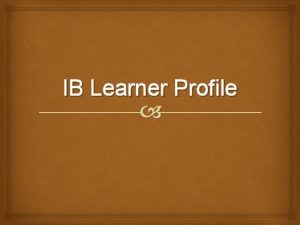 Learner profile reflection