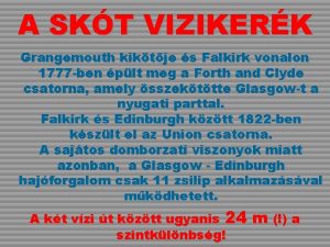 A SKT VIZIKERK Grangemouth kiktje s Falkirk vonalon