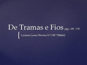 De Tramas e Fios pgs 159 178 Luciene